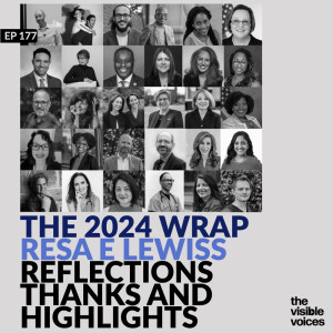 2024 in Review: Visible Voices of Change, Inspiration, and Action