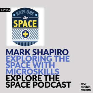 Mark Shapiro Explores: The Intersection of Health, Society, and MicroSkills