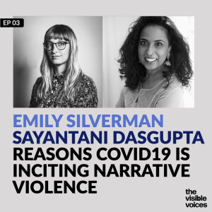 Emily Silverman Sayantani DasGupta Reasons COVID19 is Inciting Narrative Violence