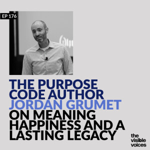 Unlocking Purpose and Legacy with physician author Jordan Grumet