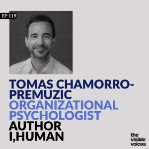 Tomas Chamorro-Premuzic Organizational Psychologist Author I,Human