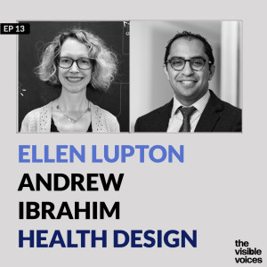 Ellen Lupton and Andrew Ibrahim : HealthDesign 101