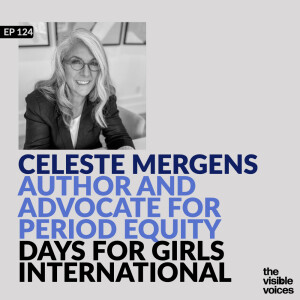 Celeste Mergens Author Advocate and Founder of Days For Girls International