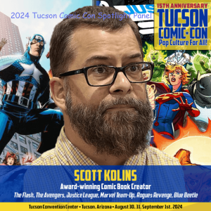 Tucson Comic Con 2024 Spotlight on Scott Kolins