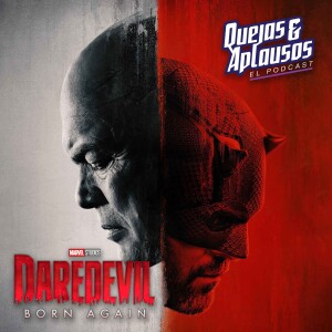 Quejas & Aplausos - Daredevil: Born Again, Temporada 1