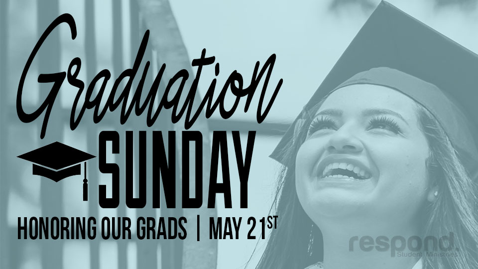 Graduation Sunday