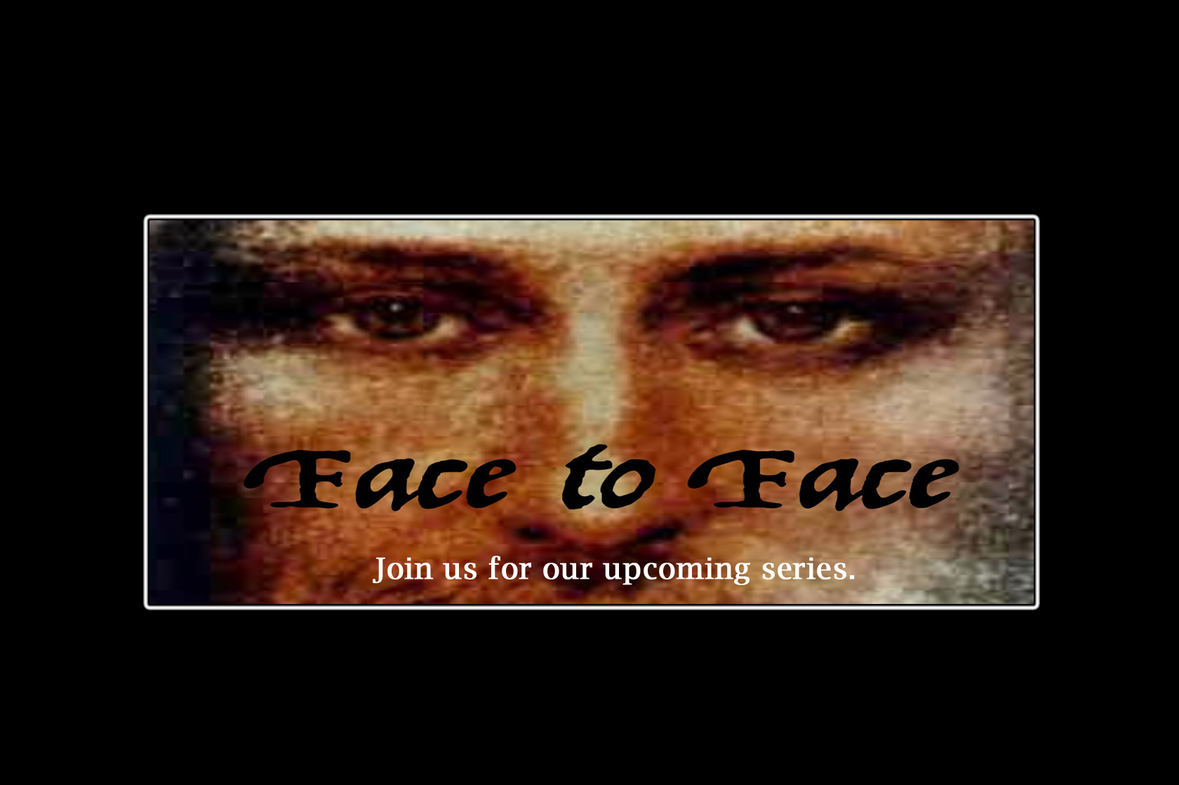 Face to Face, pt. 2