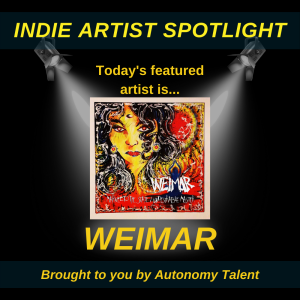 Indie Artist Spotlight #9 - Weimar