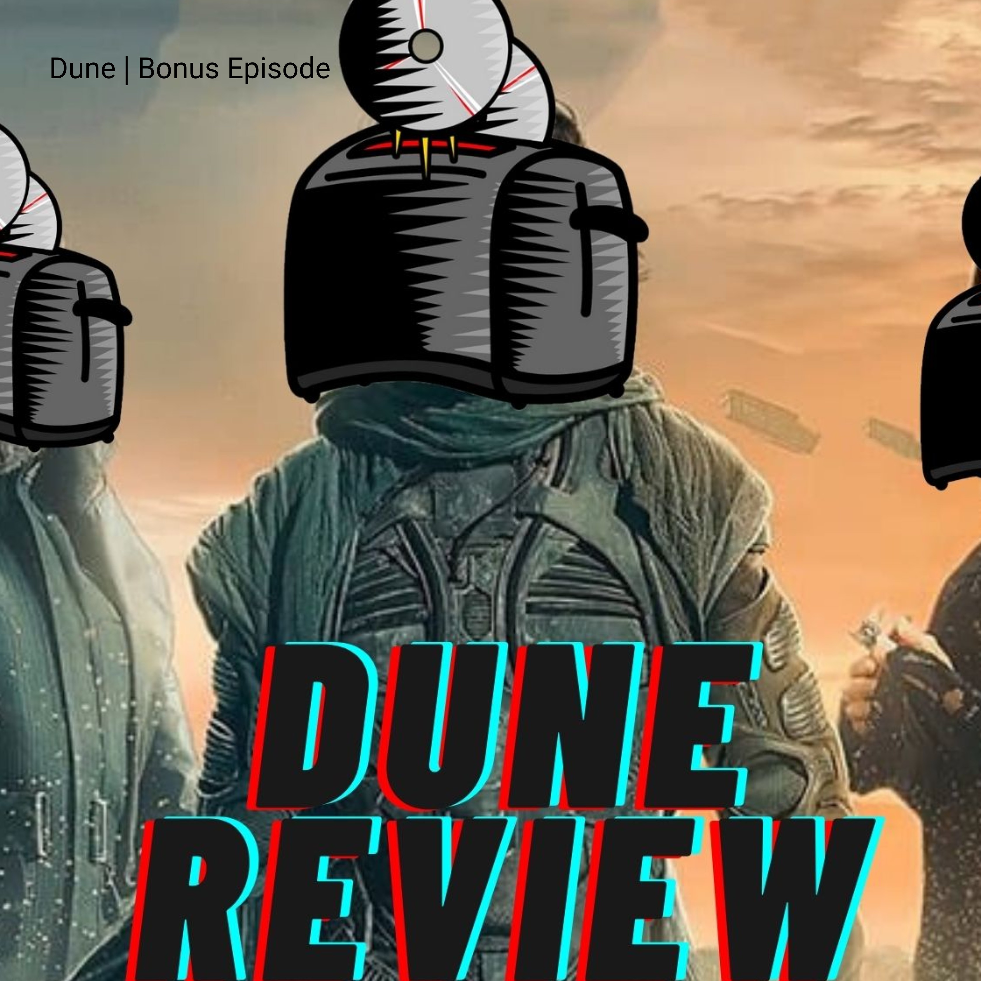 Dune | Bonus Episode