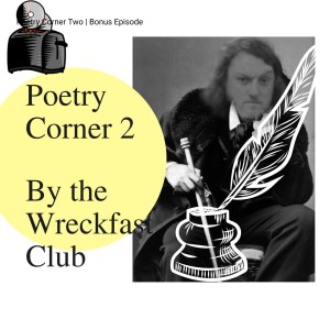 Poetry Corner Two | Bonus Episode