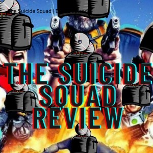 The Suicide Squad | Bonus Episode