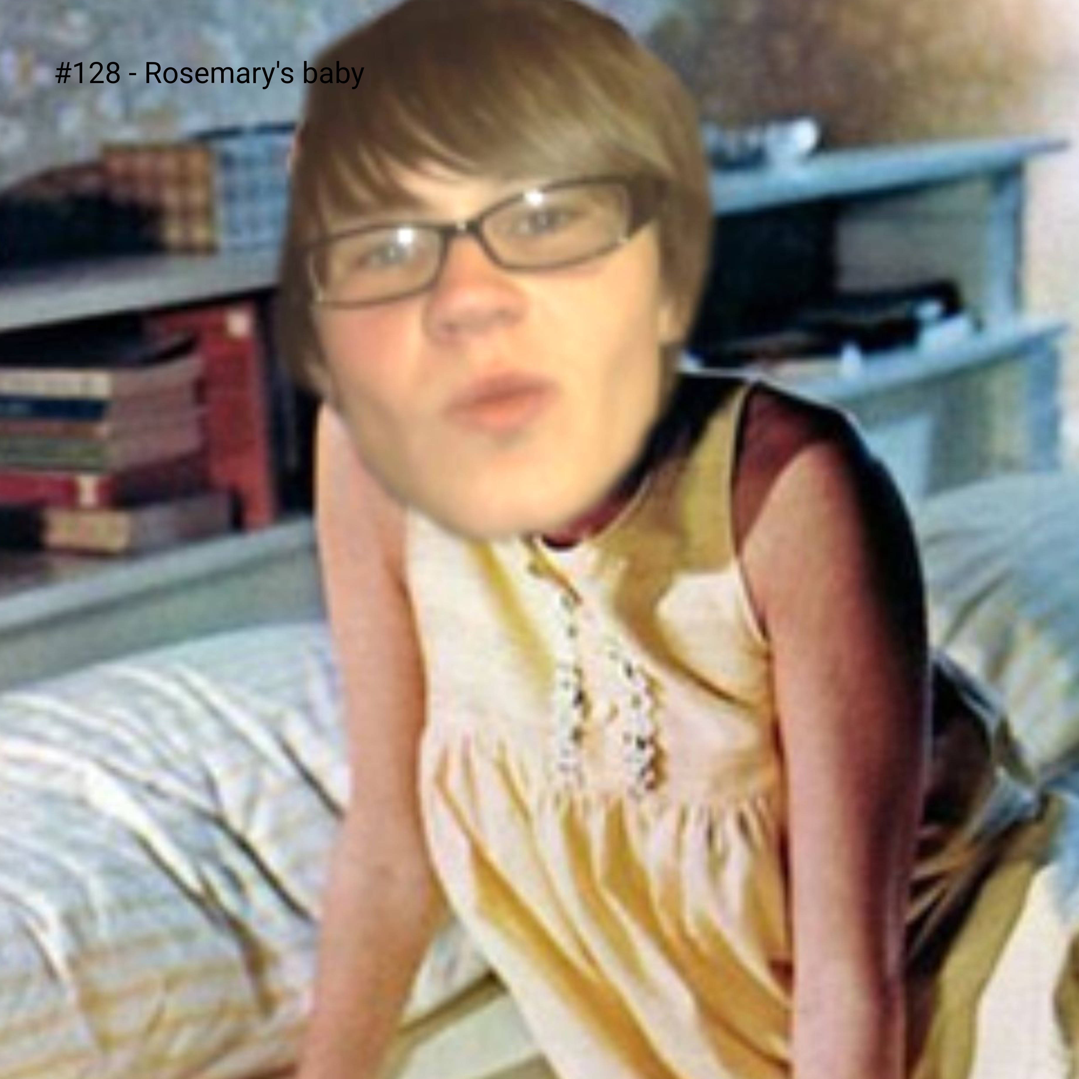 #128 - Rosemary’s baby