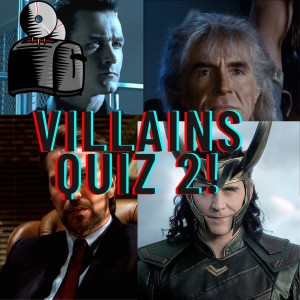 Villains Quiz 2 | Bonus Episode