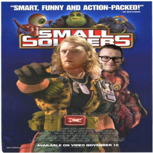 #21 - Small soldiers
