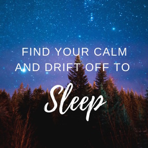 Find Your Calm And Drift Off To Sleep Audio Course : Day Five [Media Consumption]