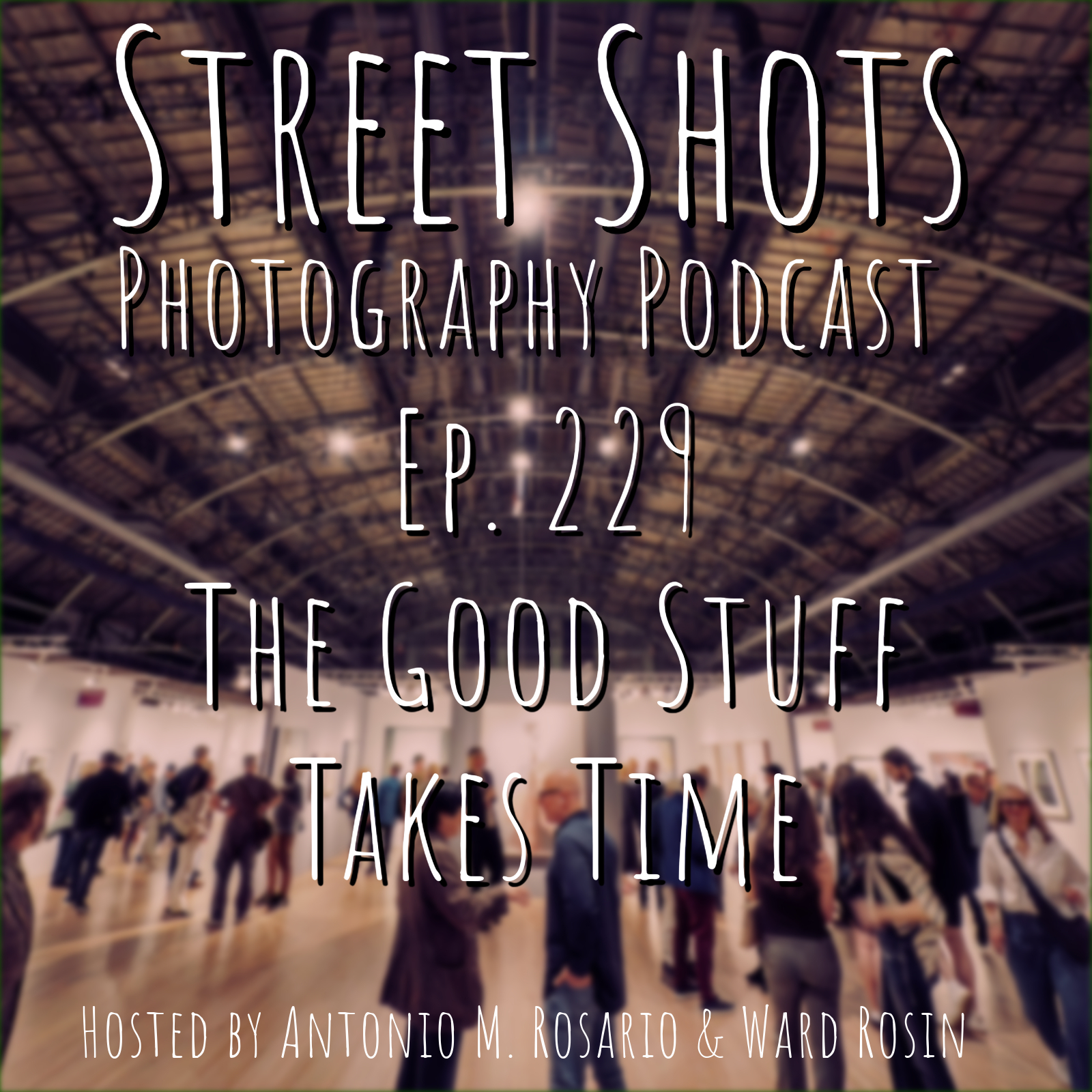 Street Shots Photography Podcast