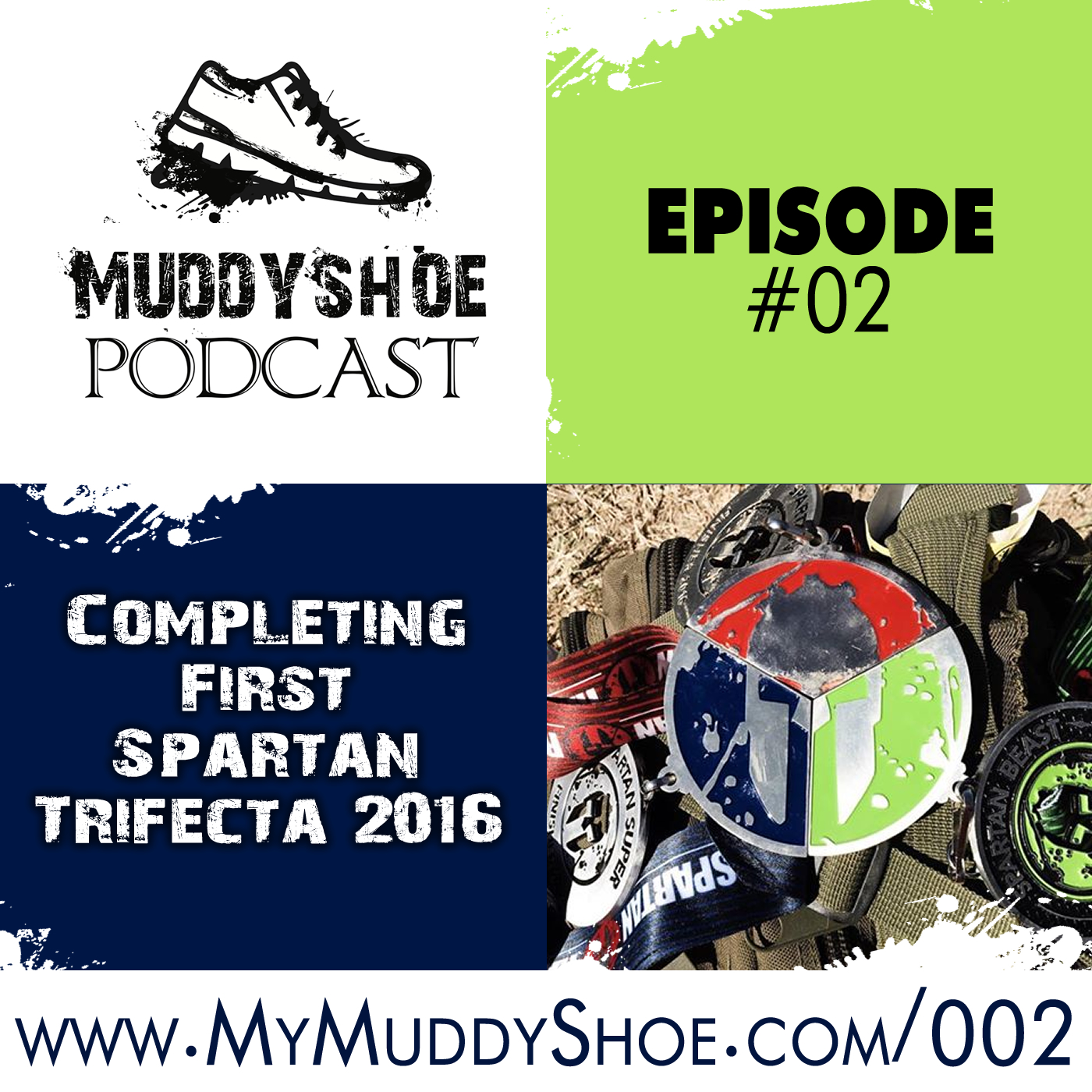 The Muddy Shoe #002 - Completing First Spartan Trifecta 2016