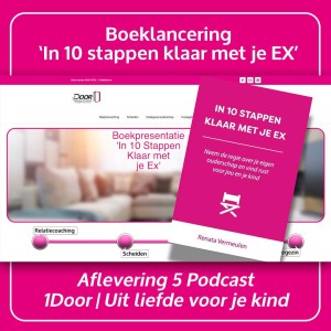 5. BOEKLANCERING 'IN 10 STAPPEN KLAAR MET JE EX'