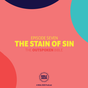 Episode Seven | The Stain of Sin
