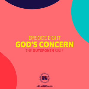 Episode Eight (Part Three) | God's Concern