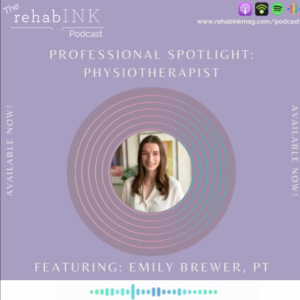Episode 7: Career Spotlight: Physiotherapist (Early Career Edition)