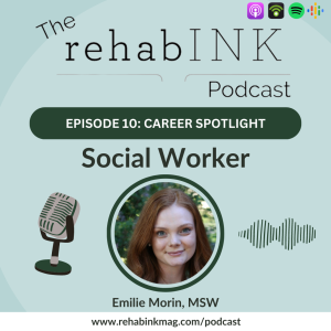 Episode 10: Career Spotlight: Social Worker (Early Career Edition)