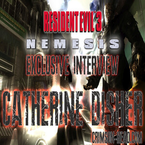 Resident Evil Interview Catherine Disher (Resident Evil 3)