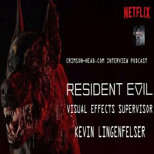 Resident Evil Podcast #30 Kevin Lingenfelser Netflix Special