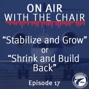 Episode 17: ”Stabilize and Grow” or ”Shrink and Build Back”