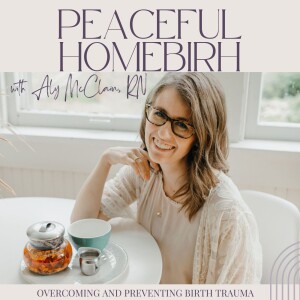Ep 79//Escaping the Hierarchy of Birth Decisions and Dismissing the Lie of a Perfect Birth with Jamie Leigh Miller