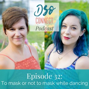 32. To Mask or Not To Mask While Dancing