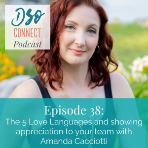 38. The 5 Love Languages and showing appreciation to your team