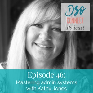 46. Mastering admin systems with Kathy Jones