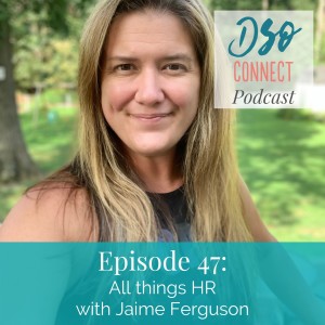 47. All things HR with Jaime Ferguson