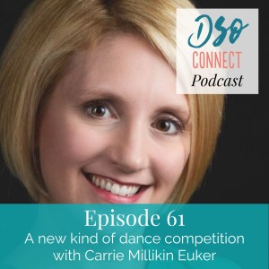 61. A new kind of dance competition with Carrie Millikin Euker