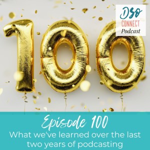 100. What we’ve learned over the last two years of podcasting