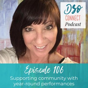 106. Supporting community through year-round performances with Rhonda Foote