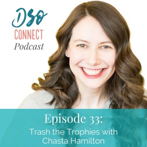 33. Trash the Trophies with Chasta Hamilton [Part 1]