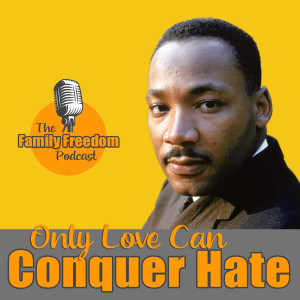 Only Love Can Conquer Hate