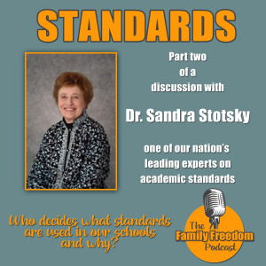 How to Know if Standards Are Good - A Discussion with Dr. Sandra Stotsky (Part Two)