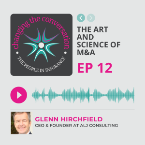 CTC 012: The Art and Science of M&A: Insights from Glenn Hirchfield