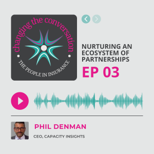 CTC 003: Nurturing an Ecosystem of Partnerships with Phil Denman