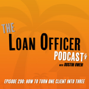 Episode 290: How To Turn One Client Into Three