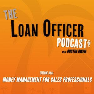 Episode 313: Money Management for Sales Professionals