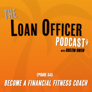 Episode 343: Become a Financial Fitness Coach