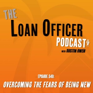 Episode 349: Overcoming The Fears of Being New