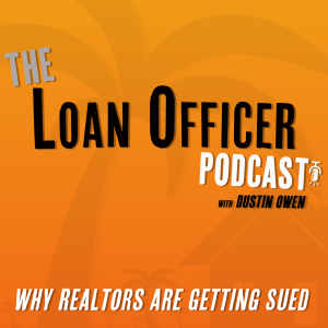Episode 367: Why Realtors Are Being Sued