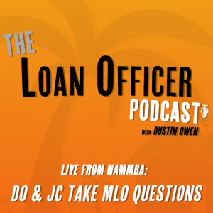 Episode 368: Live From NAMMBA: DO & JC Take MLO Questions