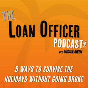 Episode 384: 5 Ways to Survive The Holidays Without Going Broke