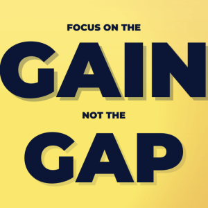 The Gap vs The Gain Mindset | Ep. 494